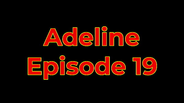 3D Cartoon porn Comics – Adeline part 19 | Full Voiceover